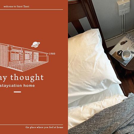 Stay Thought Сурат-Тхані Екстер'єр фото
